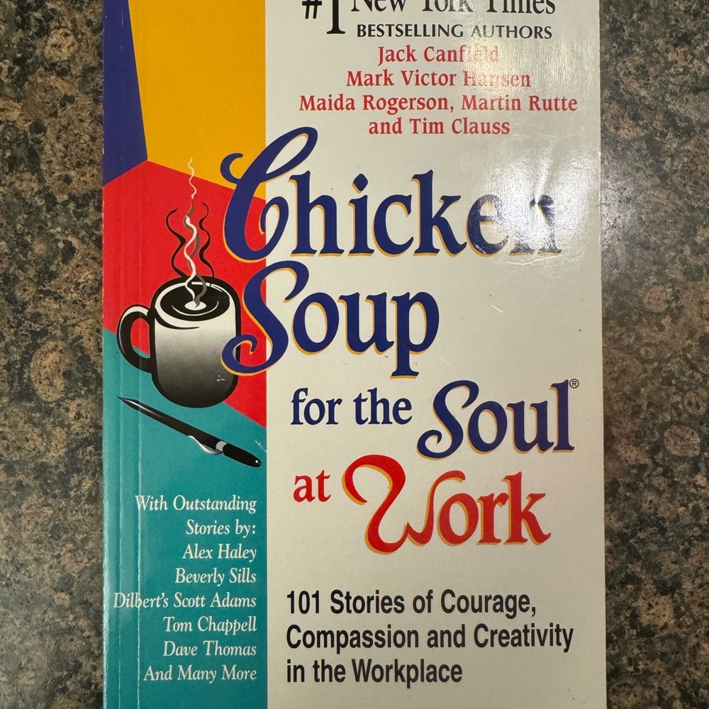 Chicken Soup for the Soul at Work Book